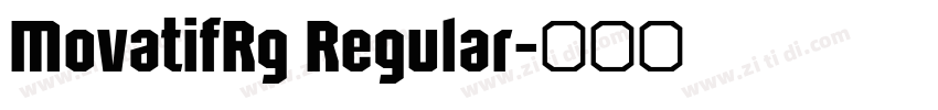 MovatifRg Regular字体转换 MovatifRg Regular字体转换